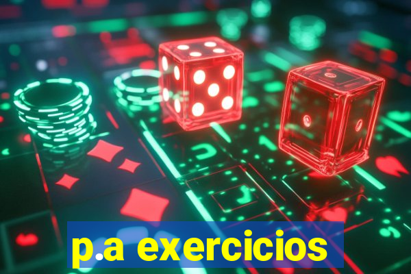 p.a exercicios